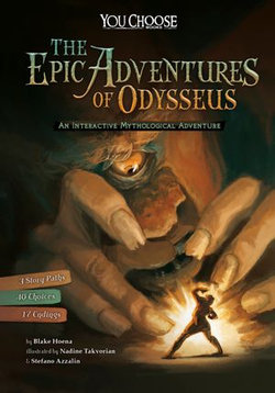 The Epic Adventures of Odysseus The Epic Adventures of Odysseus