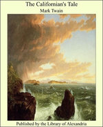 The Californian's Tale