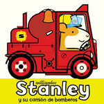 Stanley y Su Camión de Bomberos Stanley y Su Camión de Bomberos