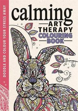 The Calming Art Therapy Colouring Book