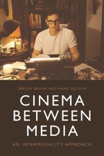Cinema Between Media