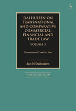 Dalhuisen on Transnational and Comparative Commercial, Financial and Trade Law Volume 3