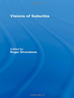 Visions of Suburbia