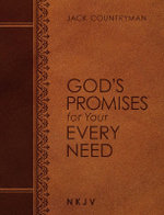 NKJV God's Promises For Your Every Need