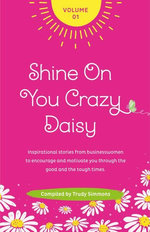 Shine On You Crazy Daisy Volume 1