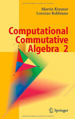 Computational Commutative Algebra 2