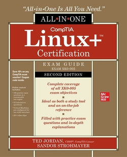 CompTIA Linux+ Certification All-In-One Exam Guide, Second Edition (Exam XK0-005)