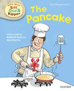 Read with Biff, Chip and Kipper First Stories: Level 1: The Pancake