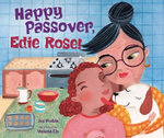 Happy Passover, Edie Rose!