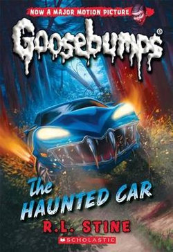 The Haunted Car (Classic Goosebumps #30)