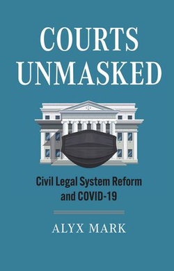 Courts Unmasked