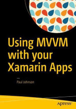 Using MVVM with Your Xamarin Apps