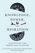 Knowledge, Power, and Migration