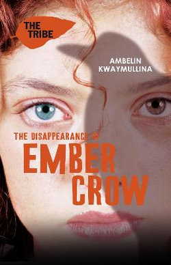 The Tribe 2: The Disappearance of Ember Crow