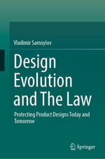 Design Evolution and The Law Design Evolution and The Law