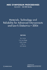 Materials, Technology and Reliability for Advanced Interconnects and Low-K Dielectrics - 2004