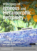 Principles of Igneous and Metamorphic Petrology