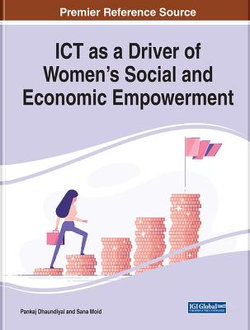 ICT As a Driver of Womens Social and Economic Empowerment
