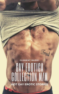 Gay Erotica Collection M-M- Hot Gay Erotic Stories - 25 Gay Erotica MM Short Stories- Taboo Gay Erotica