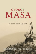 George Masa: A Life Reimagined