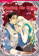 Wanting His Child (Harlequin Comics)