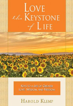 Love–The Keystone of Life Love–The Keystone of Life