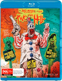 Two from Hell: A Rob Zombie Double (House of 1000 Corpses / The Devil's Rejects)
