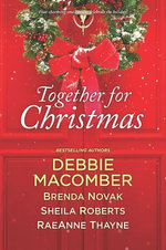 Together For Christmas/5-B Poppy Lane/When We Touch/Welcome To Icicle Falls/Starstruck
