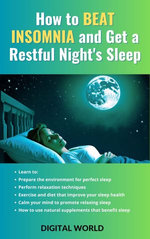 How to Beat Insomnia and Get a Restful Night's Sleep