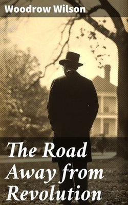 The Road Away from Revolution The Road Away from Revolution