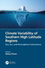 Climate Variability of Southern High Latitude Regions