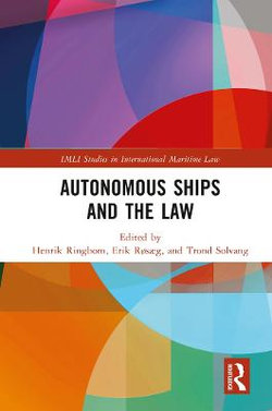 Autonomous Ships and the Law