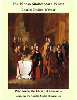 For Whom Shakespeare Wrote