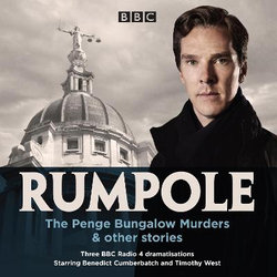 Rumpole: the Penge Bungalow Murders and Other Stories