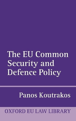 The EU Common Security and Defence Policy