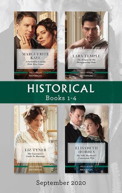 Historical Box Set 1-4 Sept 2020/A Forbidden Liaison with Miss Grant/The Return of the Disappearing Duke/The Governess's Guide to Marriage/The Si