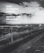 Judy Glickman Lauder : Beyond the Shadows