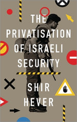 The Privatisation of Israeli Security