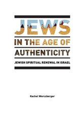 Jews in the Age of Authenticity
