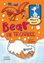 Bear in Trouble