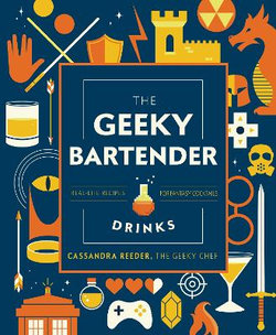 The Geeky Bartender Drinks (Gift Edition)