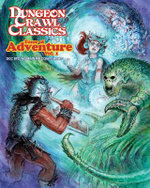 Dungeon Crawl Classics Tome of Adventure, Volume 1 Dungeon Crawl Classics Tome of Adventure, Volume 1