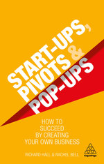 Start-Ups, Pivots & Pop-Ups