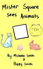 Mister Square Sees Animals