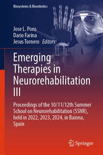 Emerging Therapies in Neurorehabilitation III