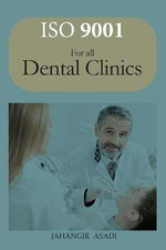 ISO 9001 for all dental clinics ISO 9001 for all dental clinics