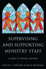 Supervising and Supporting Ministry Staff