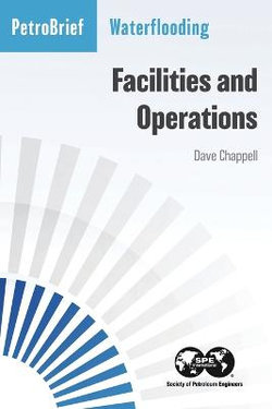 Waterflooding Facilities and Operations Waterflooding Facilities and Operations