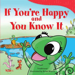 If You're Happy and You Know It If You're Happy and You Know It