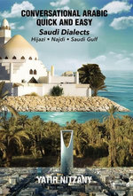 Conversational Arabic Quick and Easy: Saudi Boxset